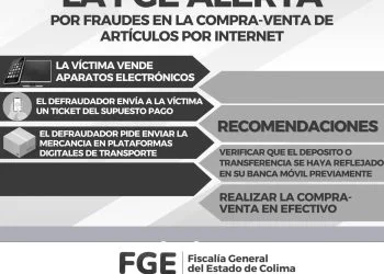 La Fiscalia General del Estado de Colima alerta por fraudes en la compra-venta de articulos por internet