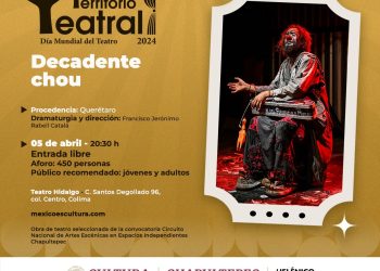Invitan a la obra ‘Decadente chou’ este viernes en el Teatro Hidalgo de Colima