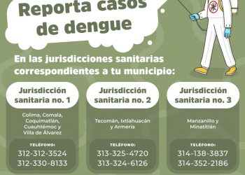 Reporta casos de dengue “Gobierno de Colima”
