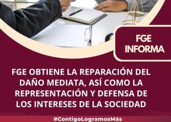 FGE obtiene la reparación del daño mediata, así como la representación y defensa de los intereses de la sociedad