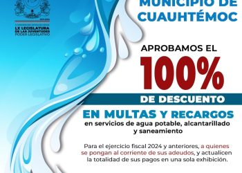 Para las y los contribuyentes del MUNICIPIO DE CUAUHTÉMOC APROBAMOS EL100%