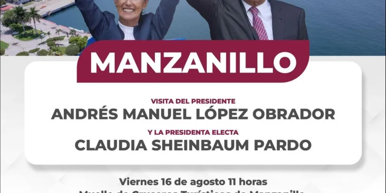 AMLO y la presidenta electa, Claudia Sheinbaum visitarán Manzanillo este viernes