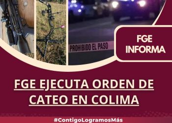 FGE ejecuta orden de cateo en Colima