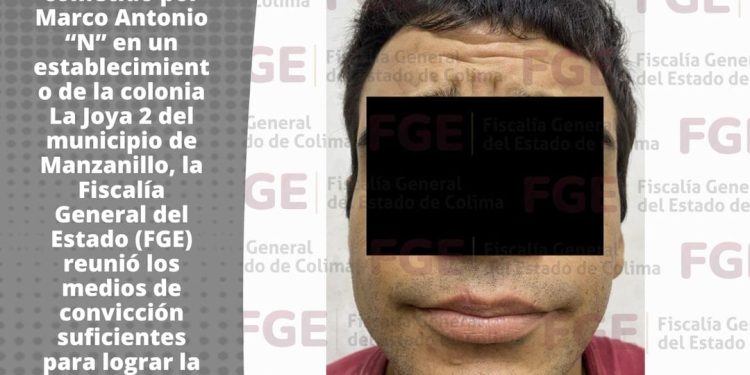 Hombre es sentenciado por robar objetos al interior de una ferretería en Manzanillo FGE