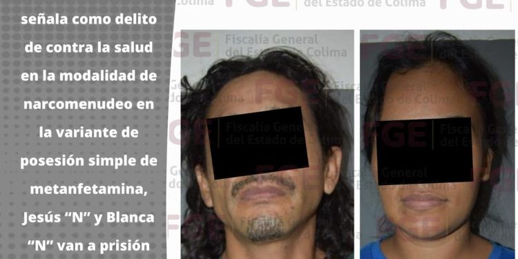 Hombre y mujer van a prisión por narcomenudeo en la entidad FGE