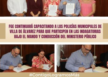 FGE continuará capacitando a los policías municipales de Villa de Álvarez para que participen en las indagatorias bajo el mando y conducción del Ministerio Público
