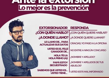 Ante la extorsión Lo meior es la prevención FGE