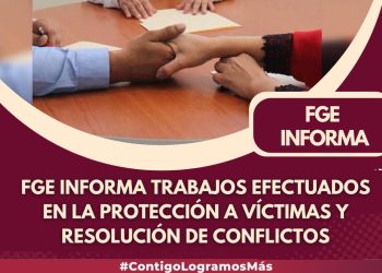 FGE informa trabajos efectuados en la protección a víctimas y resolución de conflictos