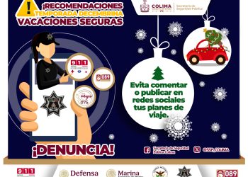 SSP Colima hace recomendaciones de seguridad en época decembrina