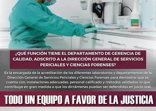 ¿Que función tiene el departamento de gerencia de calidad, adscrito a la dirección general de servicios periciales y ciencias forenses? FGE
