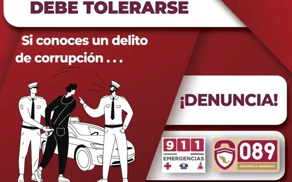 ¡LA CORRUPCIÓN NO DEBE TOLERARSE! FGE