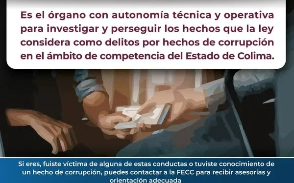 La Fiscalía Especializada en el Combate a la Corrupcion (FECC) FGE