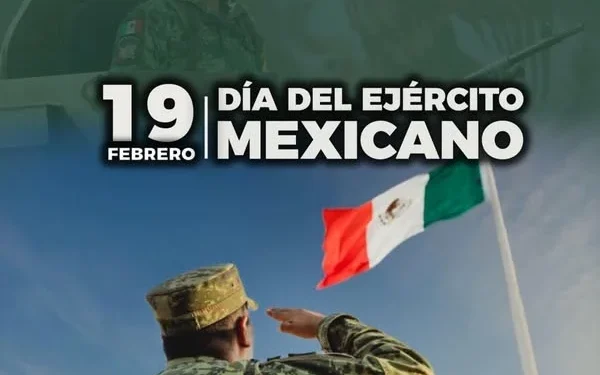 19 de Febrero día del Ejército Mexicano