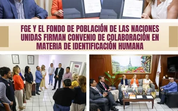 FGE y el Fondo de Población de las Naciones Unidas firman convenio de colaboración en materia de identificación humana