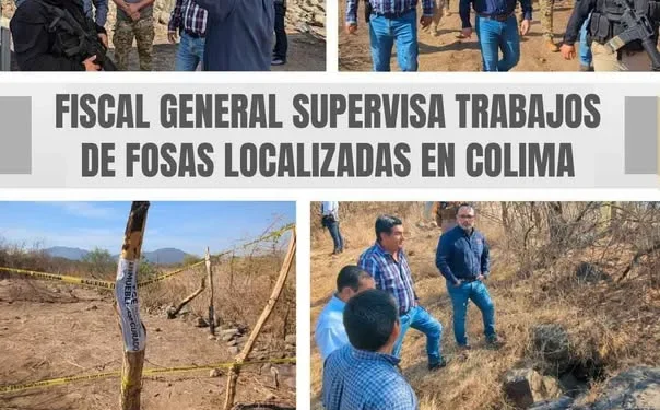 Fiscal General supervisa trabajos de fosas localizadas en Colima FGE