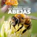 H Congreso del Estado de Colima. 20 DE MAYO DÍA MUNDIAL DE LAS ABEJAS