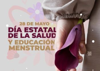 H Congreso del Estado de Colima. 28 DE MAYO Día Estatal de la Salud y La Educación Menstrual