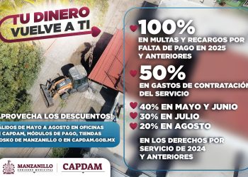 CAPDAM ANUNCIA DESCUENTOS DE MAYO A AGOSTO EN MULTAS, RECARGOS Y DERECHOS POR SERVICIO
