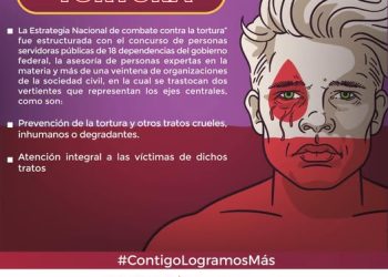 Prevenir y atender la tortura es tarea de la Fiscalía Especializada. FGE