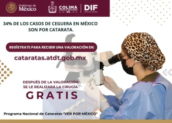 DIF Estatal Colima ofrece en cirugías gratuitas de catarata, a través de ‘Ver por México’