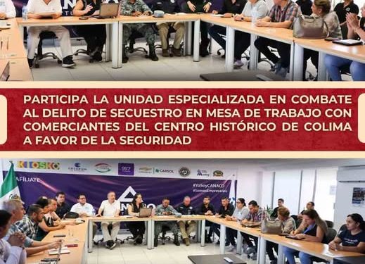 Participa la Unidad Especializada en Combate al Delito de Secuestro en mesa de trabajo con comerciantes del Centro Histórico de Colima a favor de la seguridad FGE