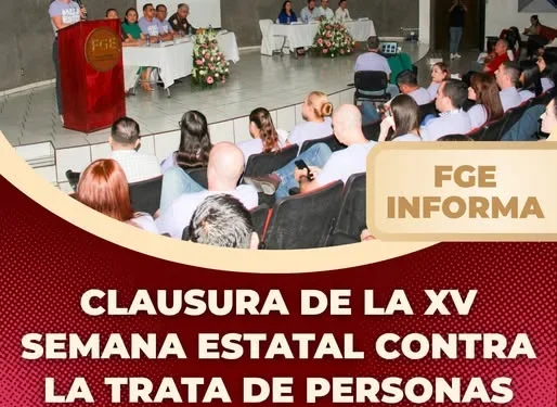 Clausura de la XV Semana Estatal contra la Trata de Personas FGE