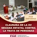 Clausura de la XV Semana Estatal contra la Trata de Personas FGE