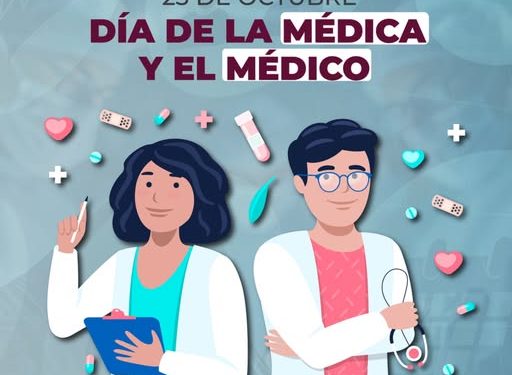 H Congreso del Estado de Colima. 23 DE OCTUBRE DÍA DE LA MÉDICA Y EL MEDICO