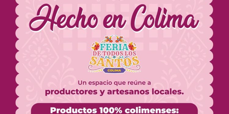 Gobierno del Estado invita a descubrir y disfrutar lo ‘Hecho en Colima’, en la Feria de Todos los Santos 2025