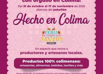 Gobierno del Estado invita a descubrir y disfrutar lo ‘Hecho en Colima’, en la Feria de Todos los Santos 2025