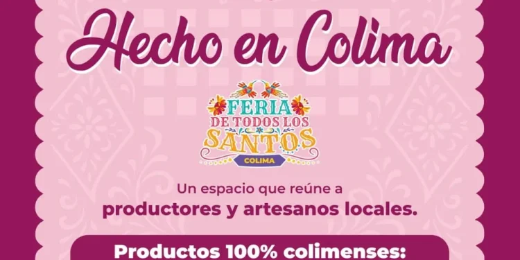 Gobierno del Estado invita a descubrir y disfrutar lo ‘Hecho en Colima’, en la Feria de Todos los Santos 2025