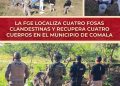 La FGE localiza cuatro fosas clandestinas y recupera cuatro cuerpos en el municipio de Comala FGE