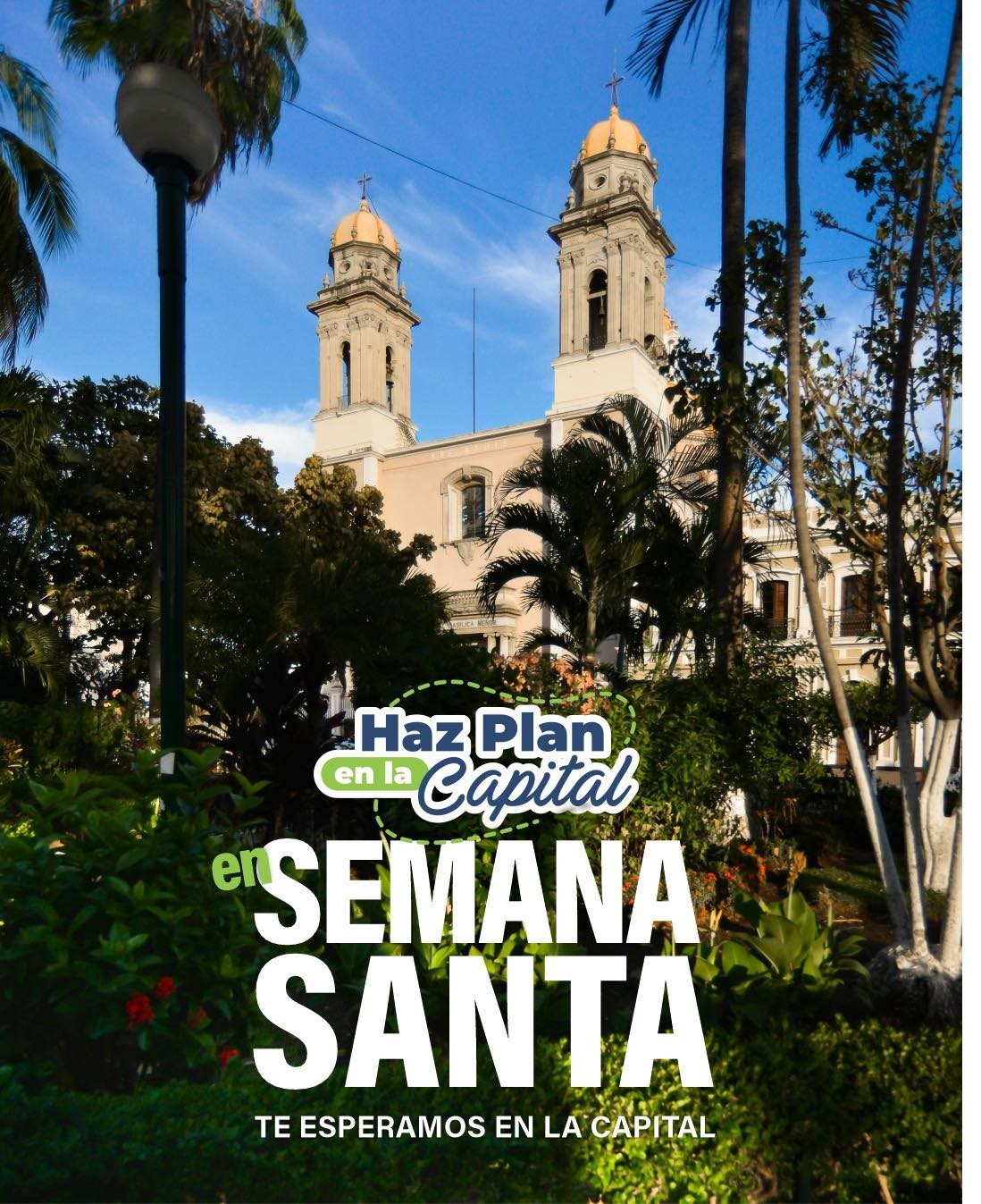 El corazón de Colima te está llamando #HazPlanEnLaCapital