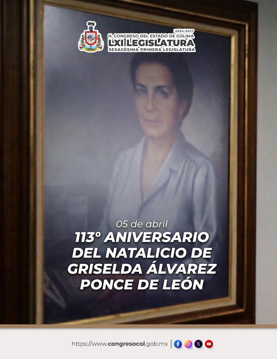aniversario del natalicio de griselda alvarez ponce de leon