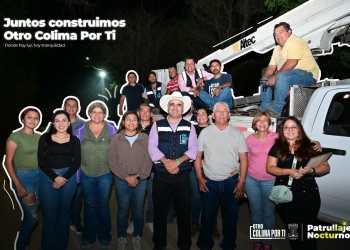 ¡Juntas y juntos, trabajando día y noche por #OtroColimaPorTi!
