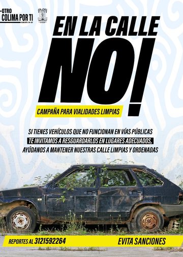 ¡Ayúdanos a mantener vialidades limpias, seguras y ordenadas!