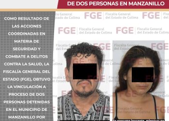 FGE. Aseguramiento de más de 170 envoltorios con metanfetamina deriva en vinculación a proceso de dos personas en Manzanillo