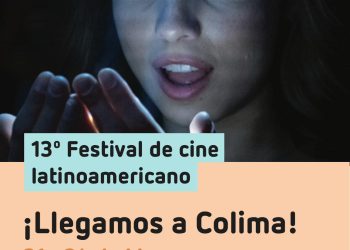 ¡El cine latinoamericano llega a Colima!