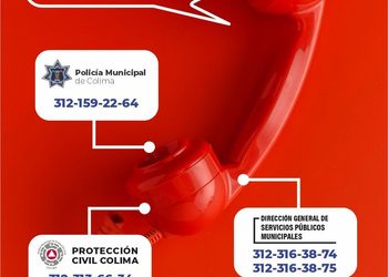 H. ayuntamiento de colima, ¡Los números de emergencia pueden hacer la diferencia!