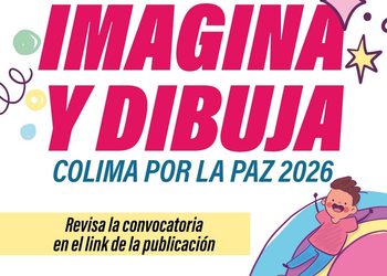 ¡Participa en “Imagina y Dibuja Colima por la Paz 2026”!