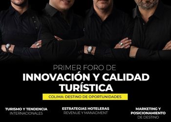 H. ayuntamiento de colima, ¡Participa en el Primer Foro de Innovación y Calidad Turística!