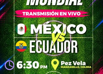 ¡Vive la pasión del Mundial! Invitan a disfrutar la transmisión del México vs Ecuador con actividades y regalos