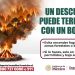 Una fogata mal apagada puede provocar un incendio forestal. Si visitas áreas naturales, evita dejar brasas encendidas y repoINrta cualquier conato de incendio al 911 o al 800 737 0000.