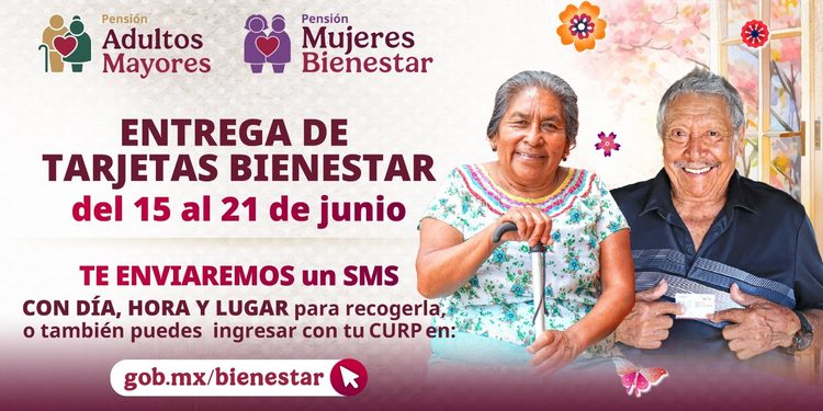 Bienestar realiza la entrega de Tarjetas de las Pensiones para Adultos Mayores y Mujeres Bienestar: Leticia Ramírez
