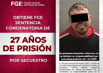 Obtiene FGE sentencia condenatoria de 27 años de prisión por secuestro