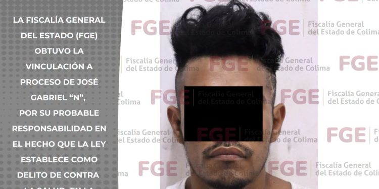 Fiscalía General del Estado obtiene vinculación a proceso de un hombre por delitos contra la salud