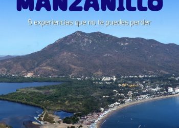 Imperdibles de Manzanillo para este Verano 2026