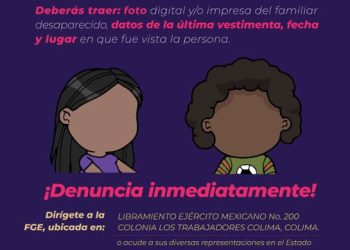 FGE Colima pide denunciar inmediatamente la desaparición de personas; no es necesario esperar para reportar