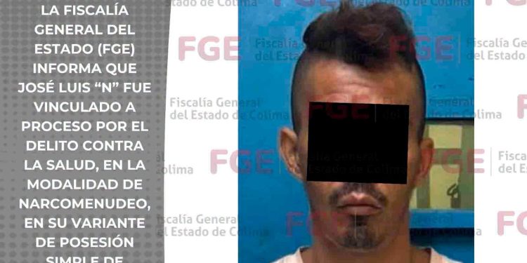 Tecomán: vinculan a proceso a José Luis “N” por posesión de metanfetamina