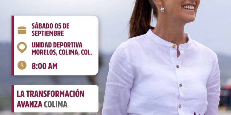 Por novena ocasión, la Presidenta Claudia Sheinbaum visitará Colima este sábado